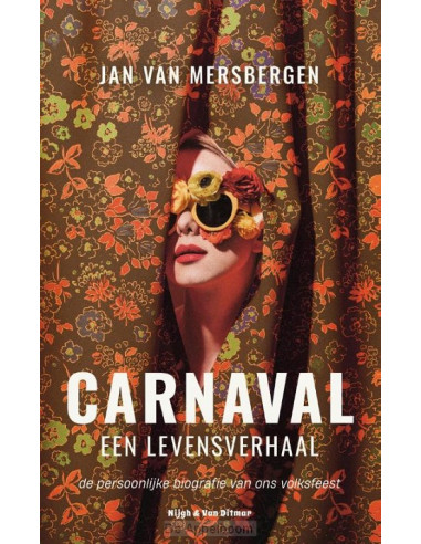 Carnaval, een levensverhaal