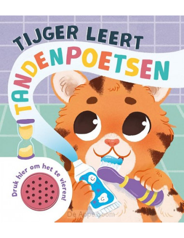 Tijger leert tandenpoetsen - Geluidboek