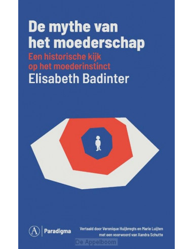 De mythe van het moederschap