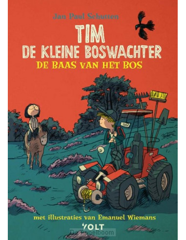 Tim de kleine boswachter: De baas van he