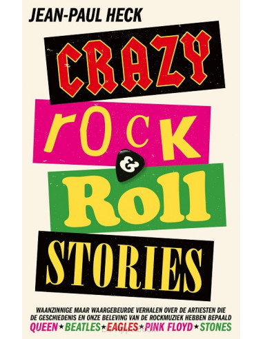 Crazy rock-'n-roll stories