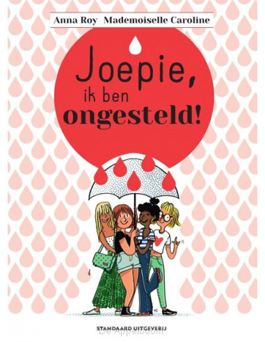 Joepie, ik ben ongesteld!