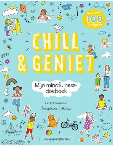 Chill & geniet - Mijn mindfulness-doeboe