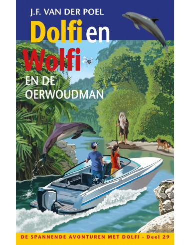 Dolfi en Wolfi en de oerwoudman