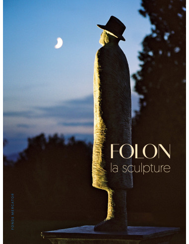 Folon. Sculpteur