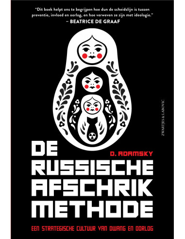 De Russische afschrikmethode