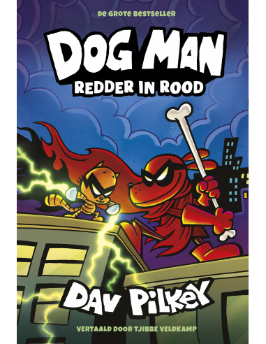 Dog Man 12 - Dog Man: Redder in rood