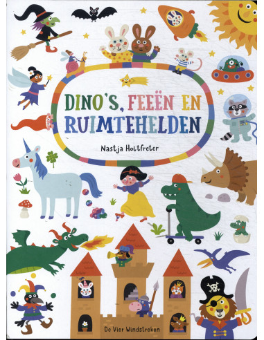 Dino's, feeën en ruimtehelden