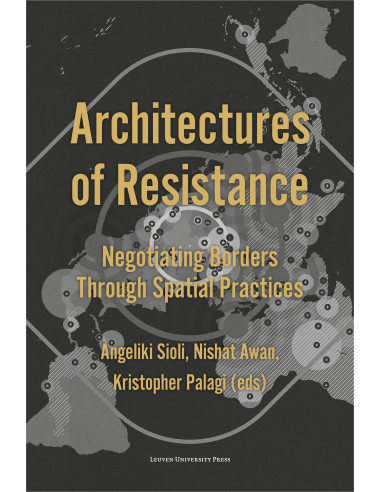 Architectures of Resistance