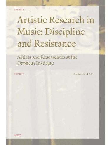 Artistic Research in Music: Discipline a