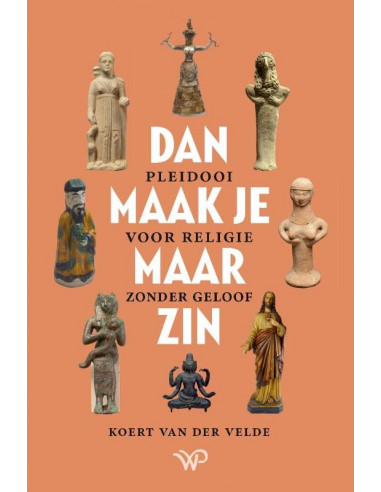 Dan maak je maar zin