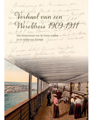 Verhaal van een Wereldreis 1909-1911