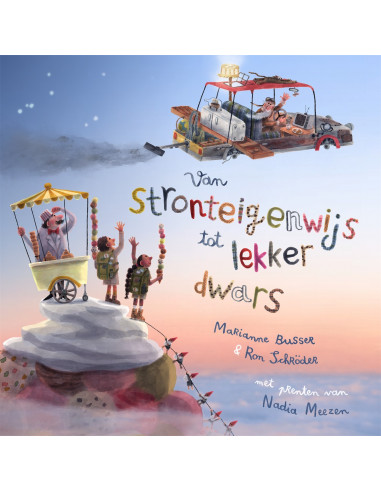 Van stronteigenwijs tot lekker dwars