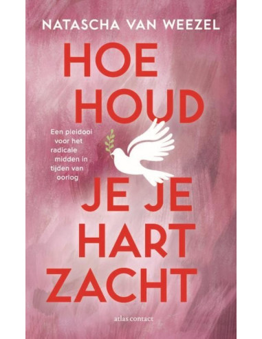 Hoe houd je je hart zacht?