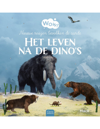 Wow! Het leven na de dino's. Nieuwe reuz