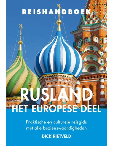 Reishandboek Rusland - het Europese deel