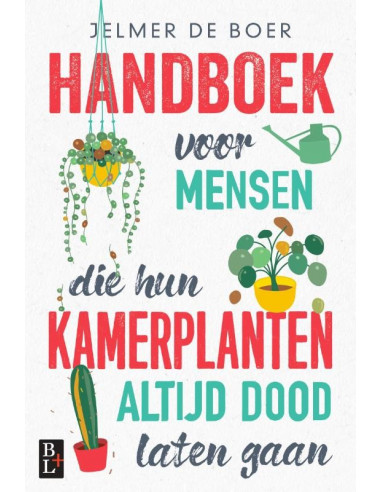 Handboek voor mensen die hun kamerplante