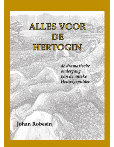 Alles voor de Hertogin