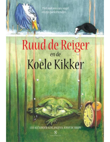 Ruud de Reiger en de Koele Kikker / 1