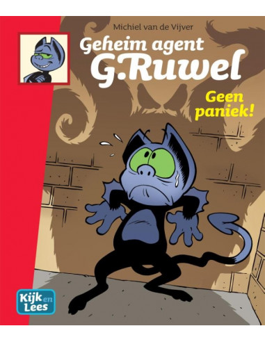 Geheim agent G. Ruwel / Geen paniek!