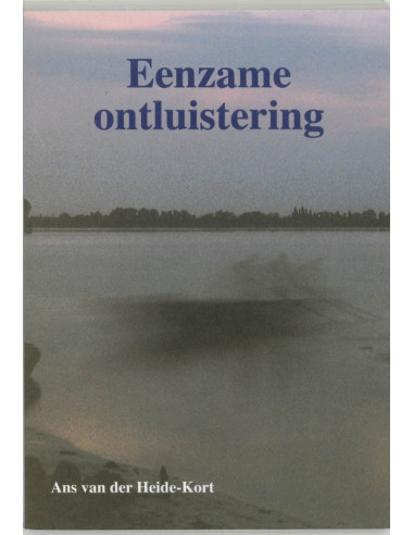 Eenzame ontluistering