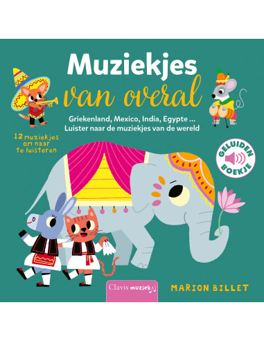 Muziekjes van overal ( geluidenboekje)