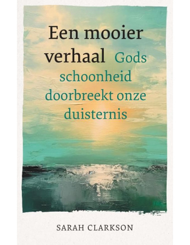 Mooier verhaal, Gods schoonheid