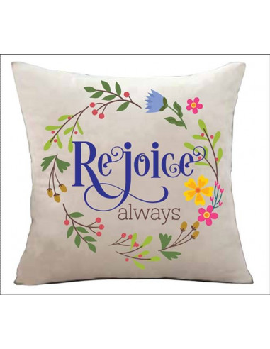 Pillowcase Rejoice Always