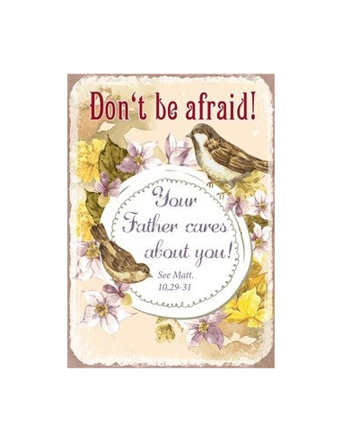 Don't be afraid! your Father