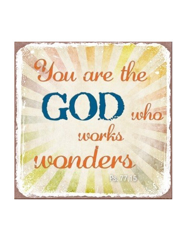 You are the God who works wonders