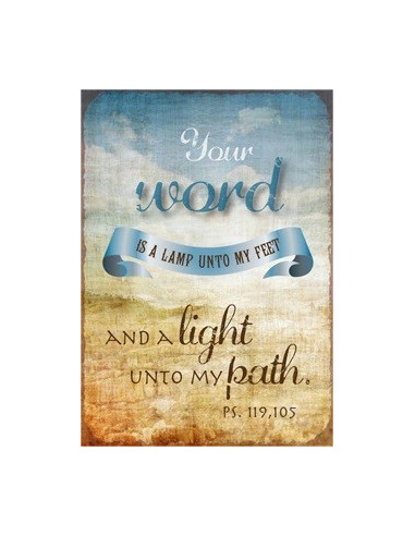 Your word is a lamp unto my feet and a l