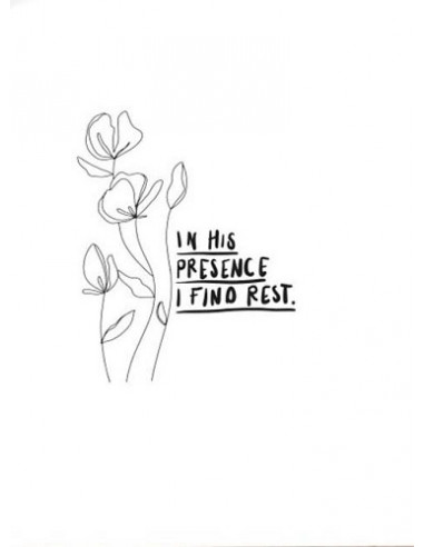 In his presence i find rest