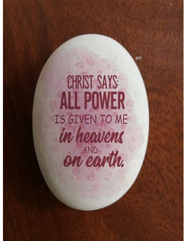 Christ says: All power has been given...