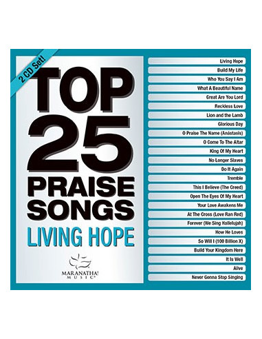 Top 25 Praise Songs - Living Hope (2CD)