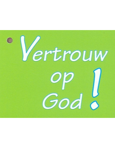 Kadokaartje vertrouw op God