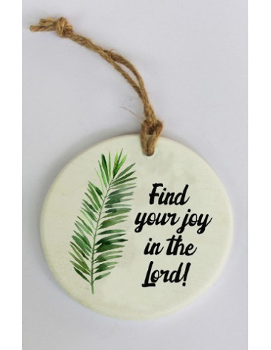 Find your joy in the Lord