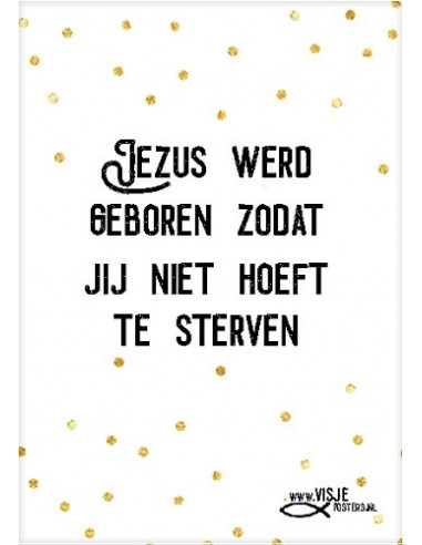 Jezus werd geboren zodat jij niet hoeft