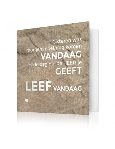 Vandaag is de dag die de Heer je geeft