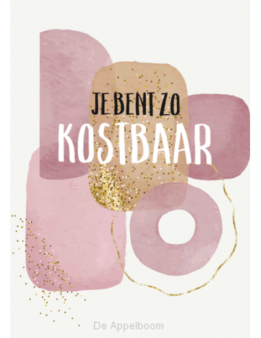 Poster a4 je bent zo kostbaar