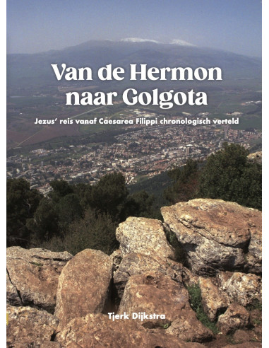 Van de hermon naar golgotha