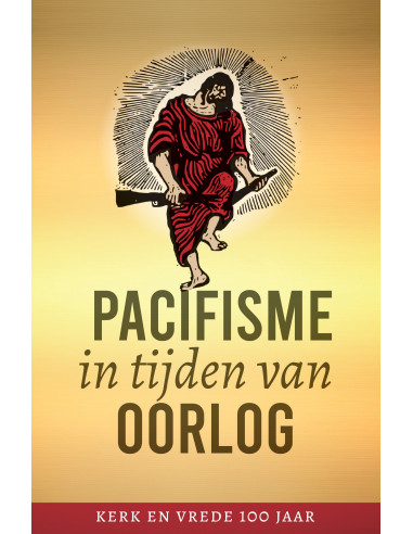 Pacifisme in tijden van oorlog