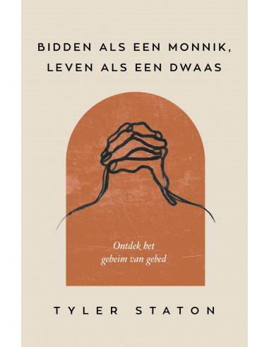 Bidden als een monnik, leven als een dwa