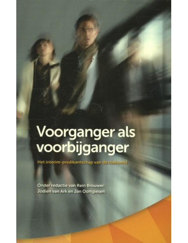 Voorganger als voorbijganger