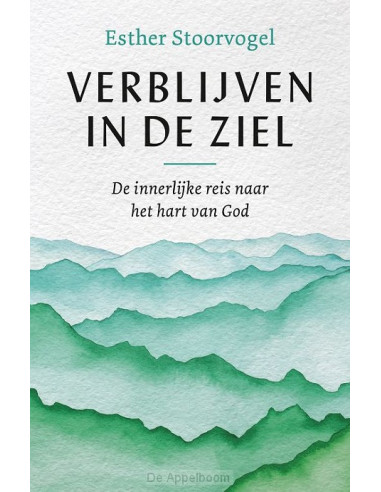 Verblijven in de ziel