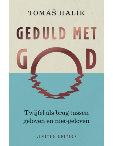 Geduld met God (limited edition)