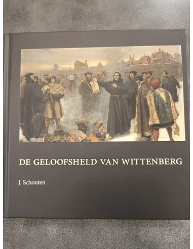 De geloofsheld van wittenberg