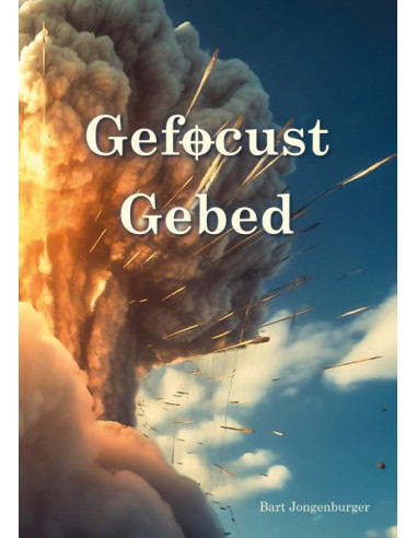 Gefocust gebed