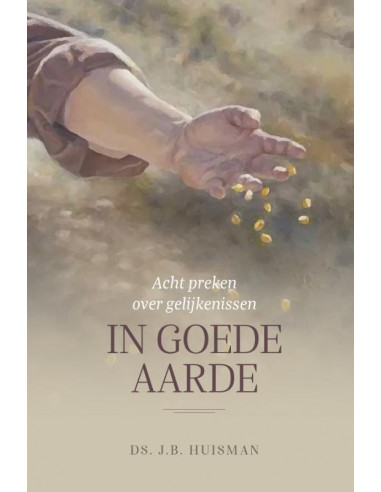 In goede aarde