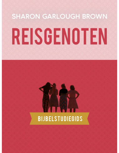 Reisgenoten: bijbelstudiegids