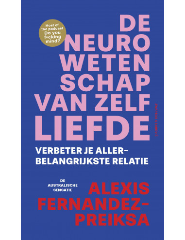 De neurowetenschap van zelfliefde